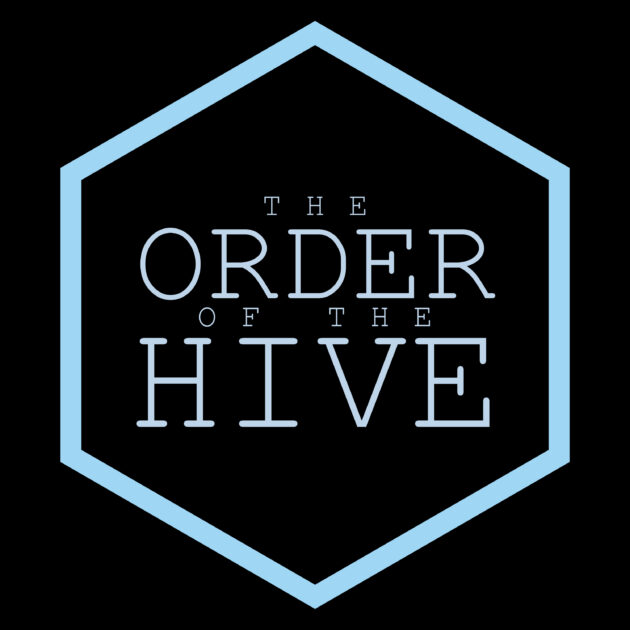 THE ORDER OF THE HIVE ACCESS